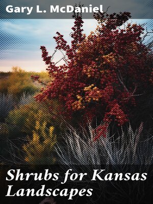 cover image of Shrubs for Kansas Landscapes